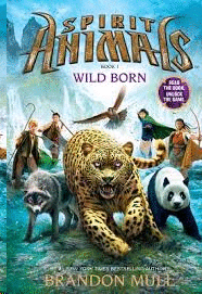 Spirit Animals Book 1 - Wild Born