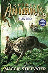 Spirit Animals Book 2: Hunted