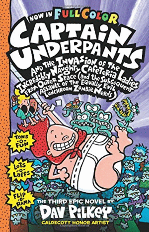 Captain Underpants and the Invasion of the Incredibly Naughty Cafeteria Ladies from outer Space
