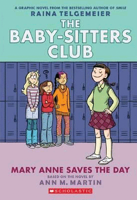 Baby Sisters Club, The : #3 Mary Anne Saves The Day