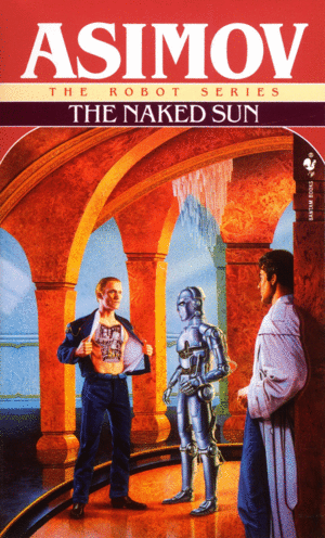 Naked Sun, The