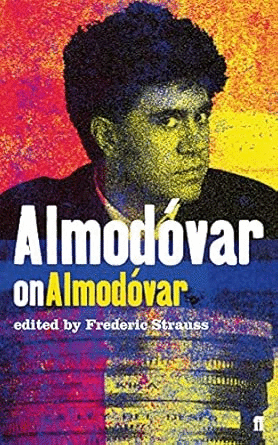 Almodovar on Almodovar: Revised Edition (Revised)