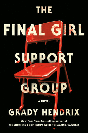 Final Girl Support Group, The