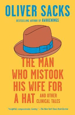 Man Who Mistook His Wife for a Hat, The