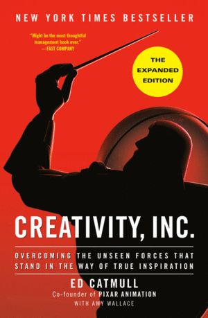 Creativity, Inc.: The Expanded Edition