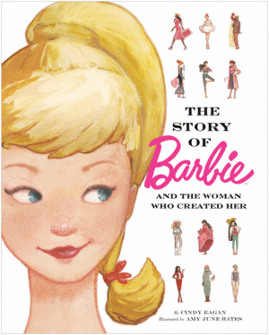 Story of Barbie and the Woman Who Created Her, The