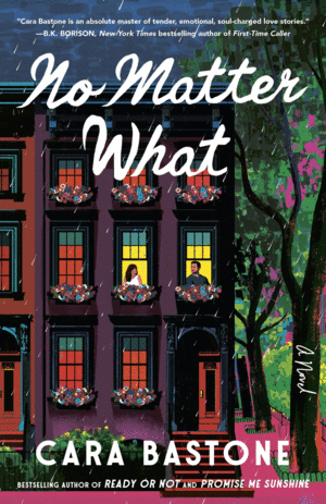 No Matter What: A Hearts of New York Novel
