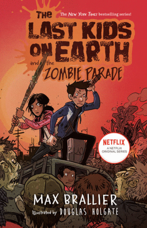 Last Kids on Earth and the Zombie Parade, The
