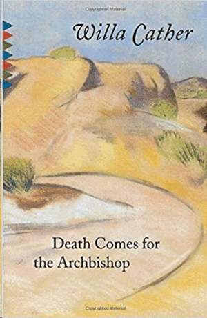Death Comes for the Archbishop