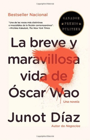 Breve y maravillosa vida de Óscar Wao, La
