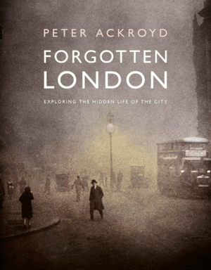 Forgotten London