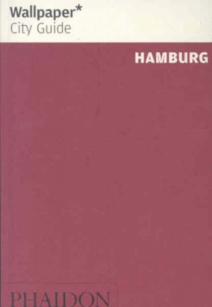 Hamburgo: wallpaper* city guide