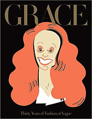Grace: Thirty years of fashion at vogue