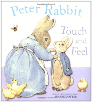 Peter Rabbit: Touch and Feel