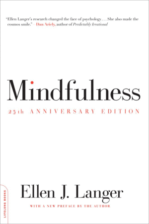 Mindfulness: 25th Anniversary Edition