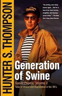 Generation of Swine: Tales of Shame and Degradation in the '80s