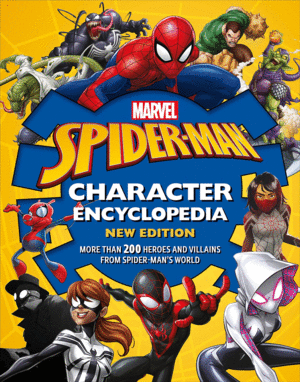 Marvel Spider-Man Character Encyclopedia: New Edition