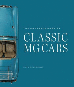 Complete Book of Classic MG Cars, The