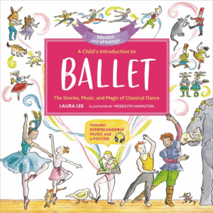 A Child's Introduction to Ballet