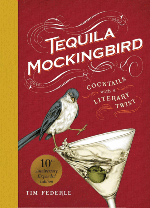 Tequila Mockingbird: 10th Anniversary Expanded Edition