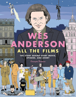 Wes Anderson All the Films