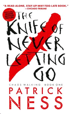 Knife of never letting go, The