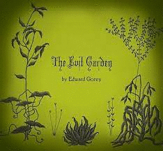 Evil Garden, The