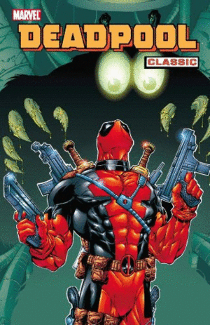 Deadpool Classic. Vol. 3