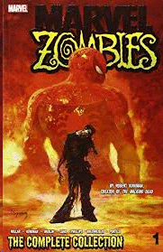 Marvel Zombies The complete collection Vol. 1