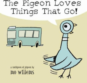 Pigeon loves things that go, The