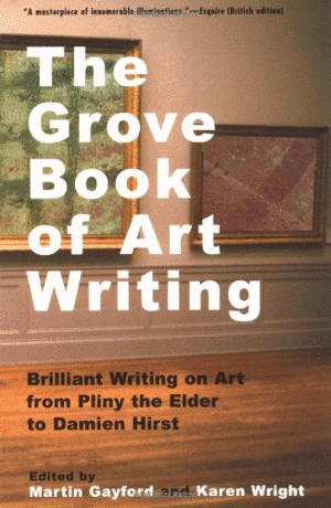 Grove Book of Art Writing, The