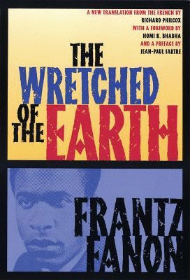 Wretched of the Earth, The