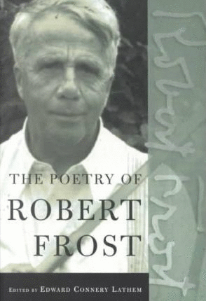 Poetry of Robert Frost, The