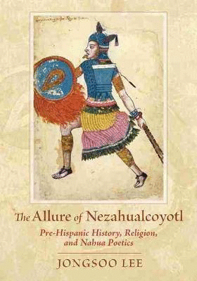 Allure of Nezahualcoyotl, The