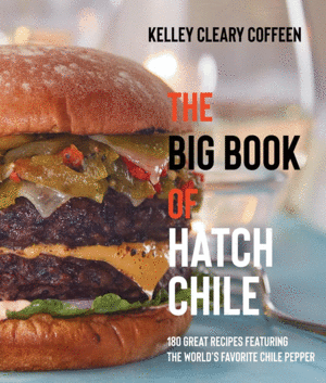 Big Book of Hatch Chile, The