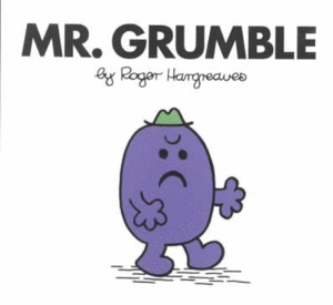 Mr. Grumble