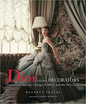 Dior and His Decorators