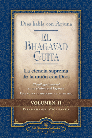 Bhagavad Guita, El Vol. II