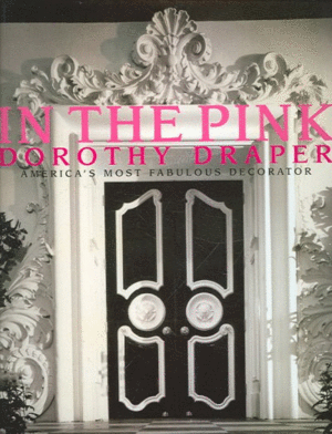 In the pink dorothy draper
