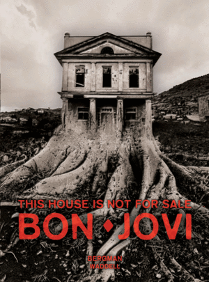 Bon Jovi : This House Is Not For Sale