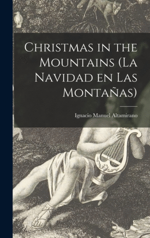 Christmas in the Mountains (La navidad en las montañas)