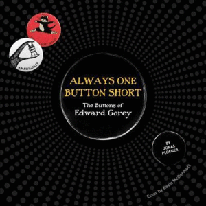 Always One Button Short
