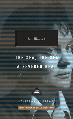 The Sea, The Sea / A Severed Head