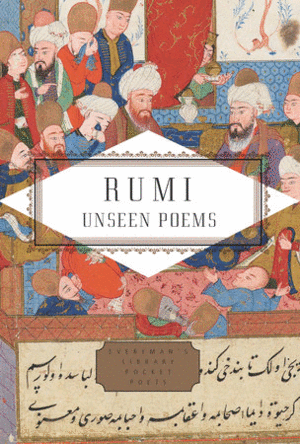 Rumi Unseen Poems