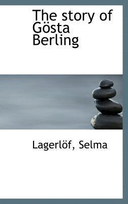 Story of G Sta Berling, The