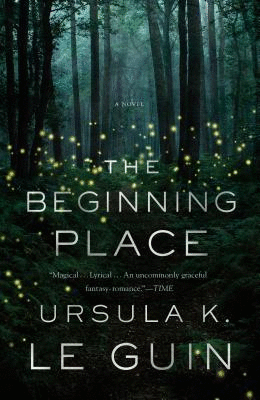 Beginning Place, The