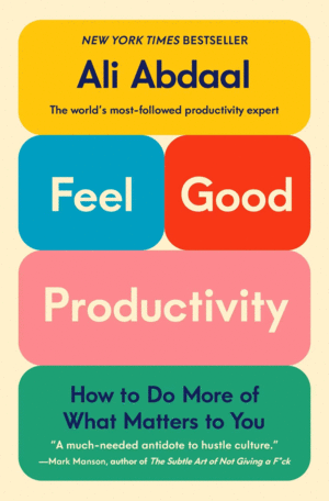 Feel-Good Productivity