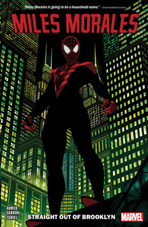 Spider Man: Miles Morales. Vol. 1