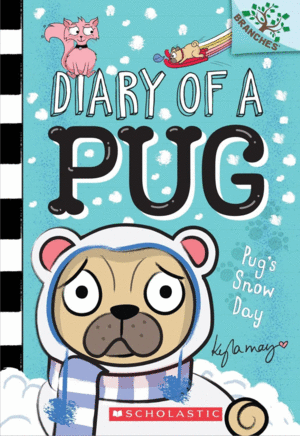 Diary of a Pug, Vol. 2:  A Branches Book