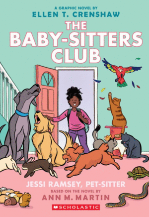 Jessi Ramsey, Pet-Sitter: A Graphic Novel (the Baby-Sitters Club #18): Volume 18